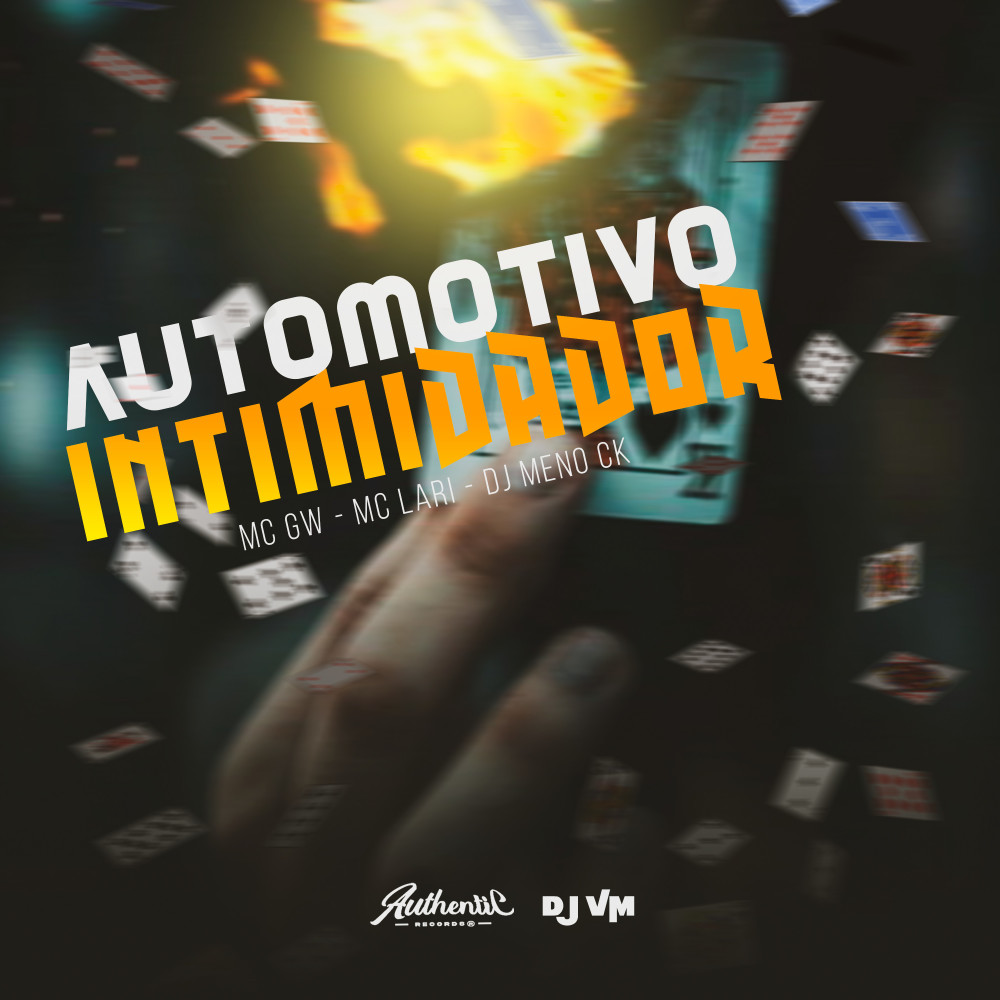 Automotivo Intimidador (feat. DJ MENOR CK, MC Lari & Mc Gw) (Explicit) (feat. DJ MENOR CK, MC Lari & Mc Gw|Explicit)