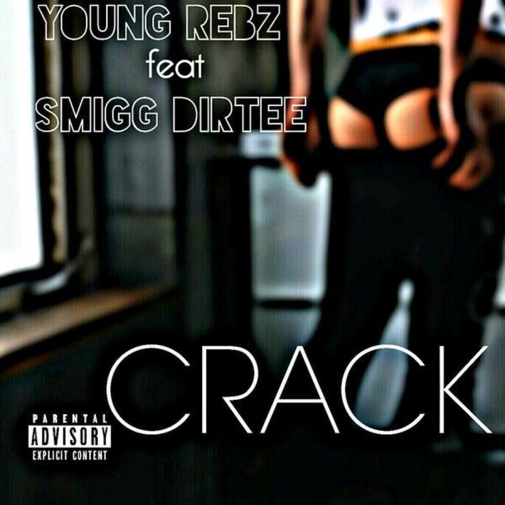 Crack (Explicit)