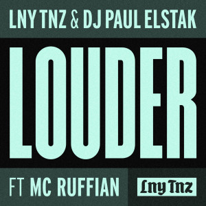 Album Louder (feat. MC Ruffian) from LNY TNZ