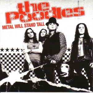 Metal Will Stand Tall dari The Poodles
