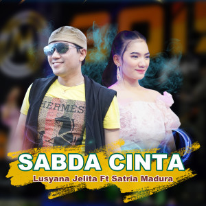 Dengarkan Sabda Cinta lagu dari Lusyana Jelita dengan lirik