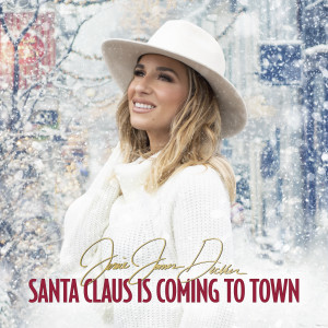 Album Santa Claus Is Coming To Town from Jessie James Decker