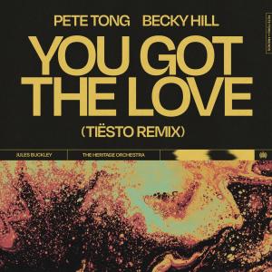 pete tong的專輯You Got The Love (Tiësto Remix)