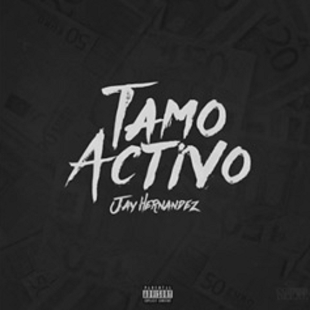 Tamo Activo (Explicit)