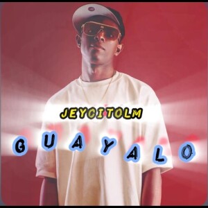 Album Guayalo (Explicit) from JeycitoLM
