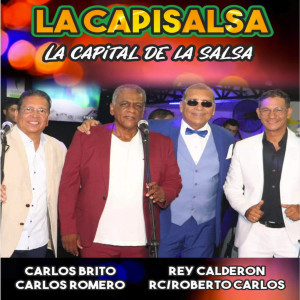 收聽RC Roberto Carlos的LA CAPISALSA "La Capital de la Salsa"歌詞歌曲