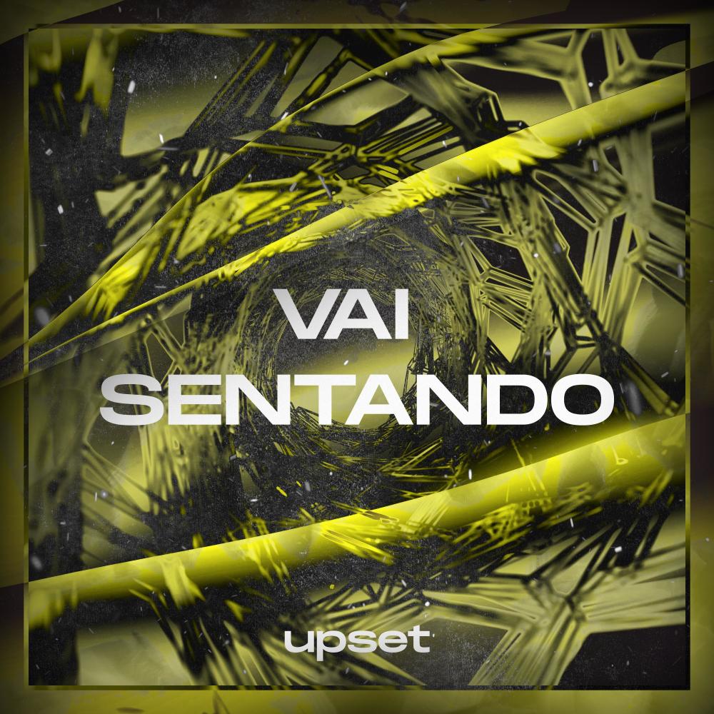 Vai Sentando (Explicit)