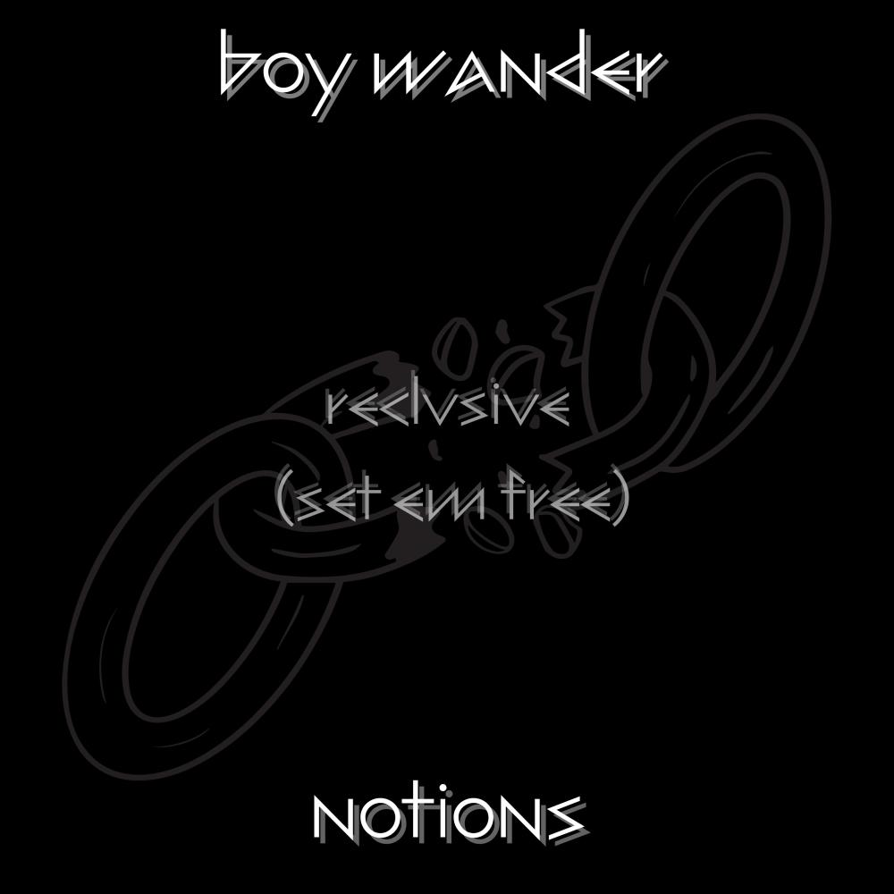 Reclusive (Set Em Free) (feat. Notions) (Explicit)