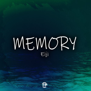 Listen to Memory song with lyrics from EIJI