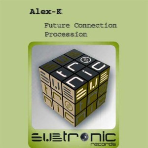 收聽Alex K的Future Connection (Original Mix)歌詞歌曲