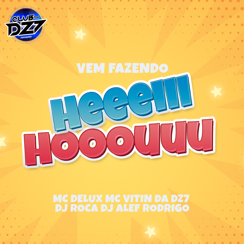 Vem Fazendo Heeeiii Hooouuu (Explicit)