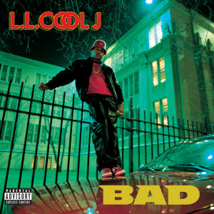 收聽LL Cool J的I'm Bad歌詞歌曲