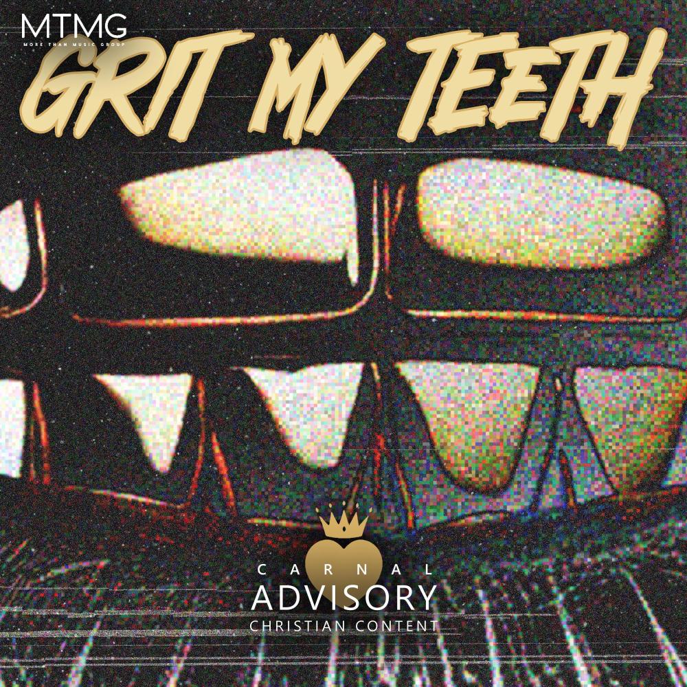Grit My Teeth (feat. Kelo)