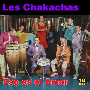 收聽Les Chakachas的Eo Eo歌詞歌曲