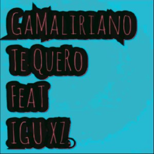 ดาวน์โหลดและฟังเพลง Te Quero (Explicit) พร้อมเนื้อเพลงจาก IGU XZ