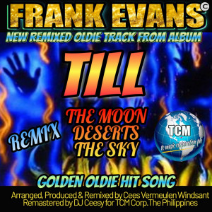 Frank Evans的專輯Till the Moon Deserts the Sky (2023 Remastered Remix)