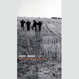 ดาวน์โหลดและฟังเพลง Fin De Siècle พร้อมเนื้อเพลงจาก Noir Désir