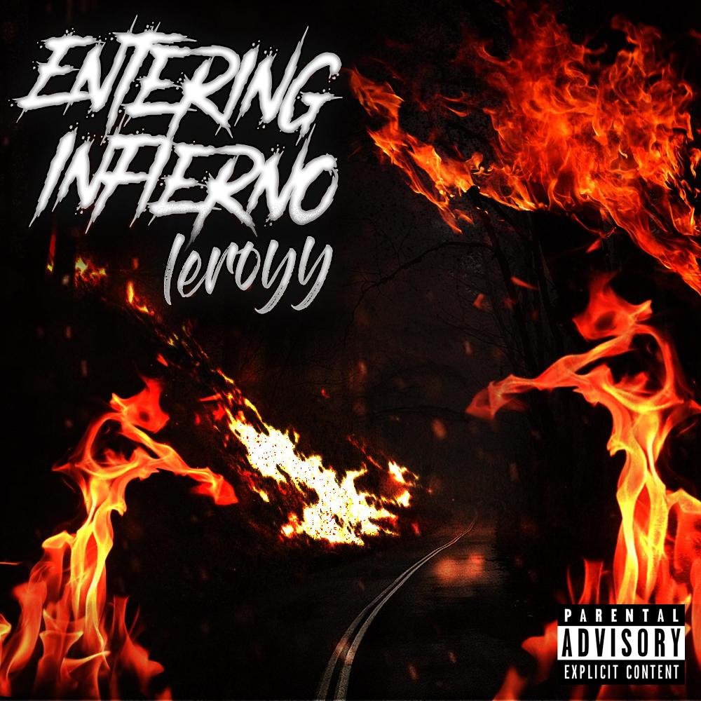 ENTERING INFIERNO (Diss) (Explicit)
