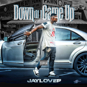 Listen to Down Till I Came Up (Explicit) song with lyrics from Jaylovep