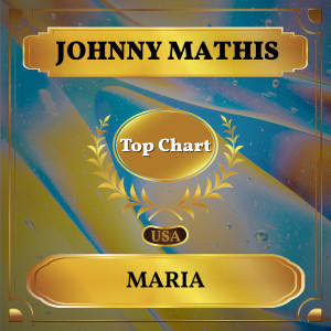 收聽Johnny Mathis的Maria歌詞歌曲