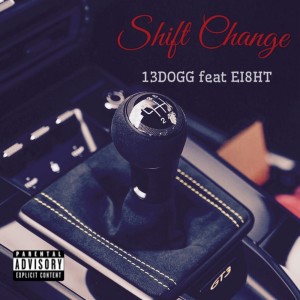 อัลบัม Shift Change (feat. EI8HT) ศิลปิน Ei8ht
