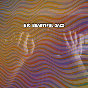 Album Big Beautiful Jazz from Bossa Cafe en Ibiza