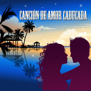 收聽The Summer Hits Band的Canción de Amor Caducada (made famous by Melendi)歌詞歌曲