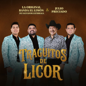 Album Traguitos De Licor from La Original Banda El Limón de Salvador Lizárraga