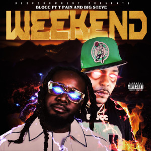 收聽Blocc的The Weekend (Explicit)歌詞歌曲