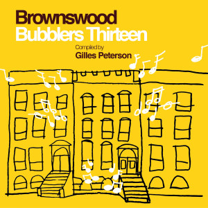 อัลบัม Gilles Peterson Presents: Brownswood Bubblers Thirteen (Explicit) ศิลปิน Various Artists