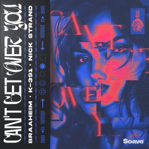 อัลบัม Can't Get Over You ศิลปิน Braaheim
