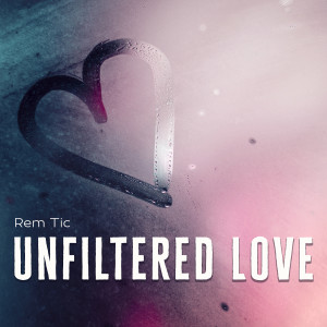 Alex Tasty的專輯Unfiltered Love