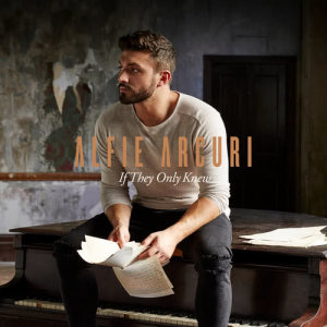 ดาวน์โหลดและฟังเพลง If They Only Knew พร้อมเนื้อเพลงจาก Alfie Arcuri