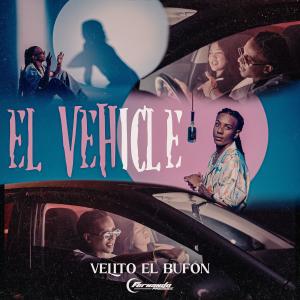 velito el bufon的專輯El Vehicle