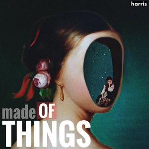 Made of Things