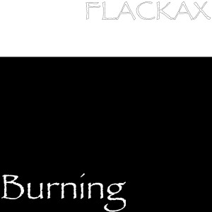 FLACKAX的专辑Burning