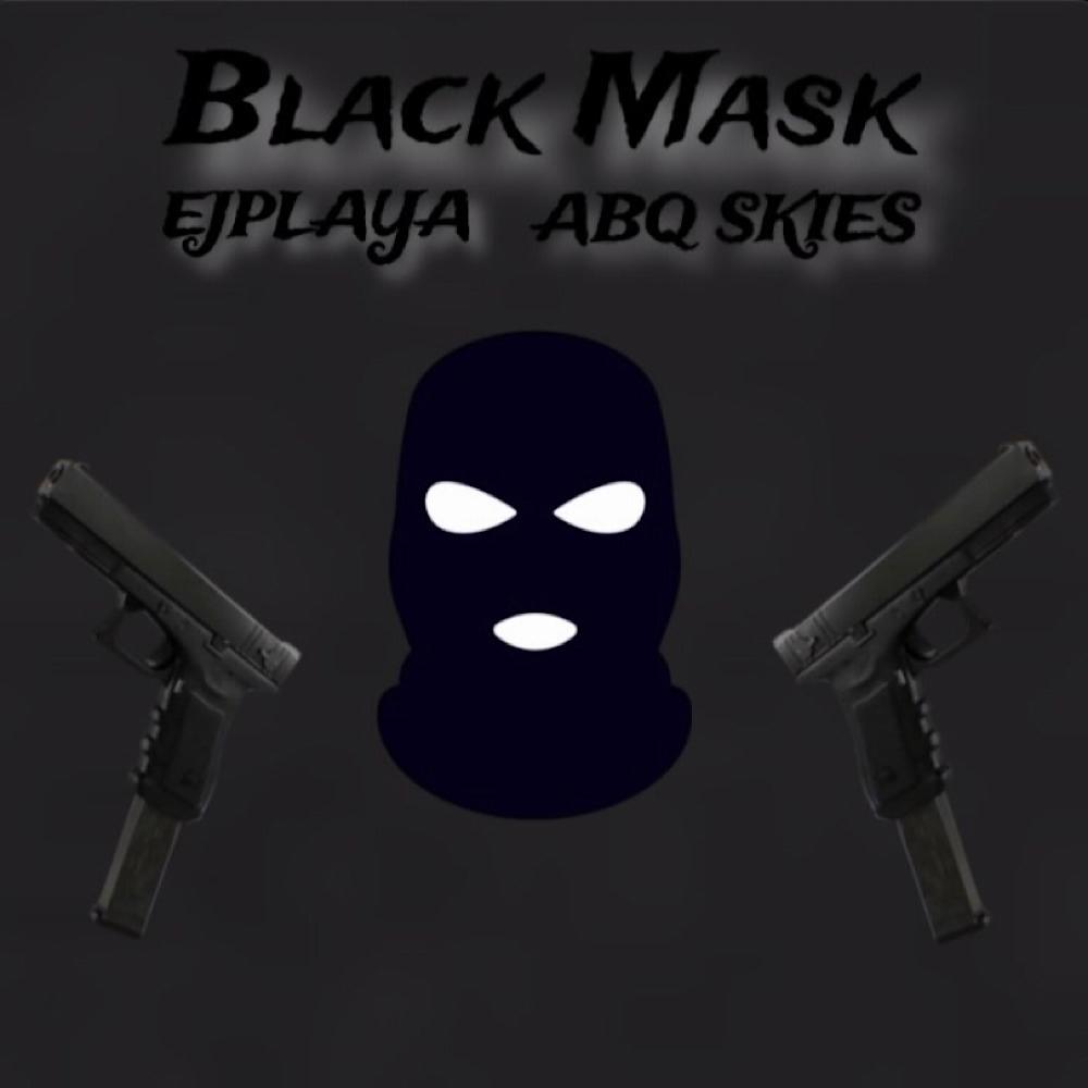 Black Mask (feat. ABQ Skies) (Explicit)