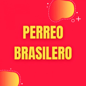 TikTok Viral的专辑Perreo Brasilero