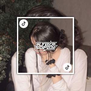 Album DJ AISYAH BUKAN BONEKA X MELODY X ABANG PILIH YANG MANA V4 (INS) oleh Kyboi Sopan