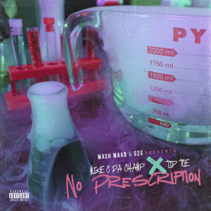 No Prescription (Explicit)