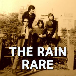 Album THE RAIN RARE oleh The Rain