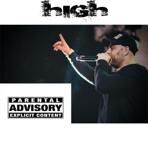 HIGH (feat. Big Daddy Sho & Andre) (Explicit)