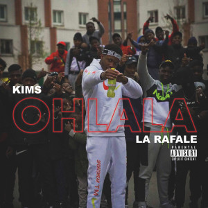 Dengarkan Ohlala (Explicit) lagu dari Kims la rafale dengan lirik
