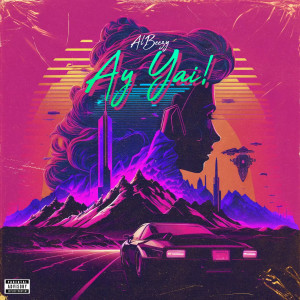 Album Ay Yai! (Explicit) from 