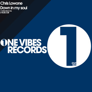 ดาวน์โหลดและฟังเพลง Down in My Soul (Radio-Edit) พร้อมเนื้อเพลงจาก Chris Lowone