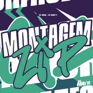 Album Montagem Zip (Explicit) from DJ Roma