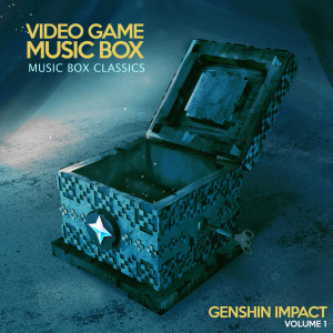 Video Game Music Box的專輯Music Box Classics: Genshin Impact