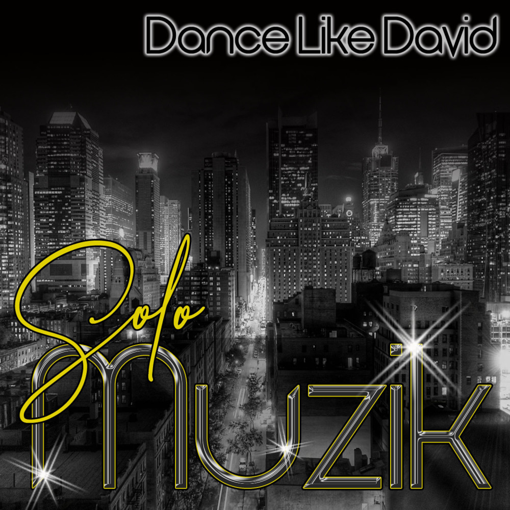 Dance Like David