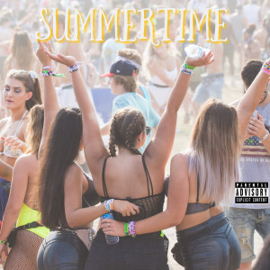 Listen to Summertime (Explicit) song with lyrics from Jayno