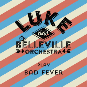 Dengarkan lagu Route 66 nyanyian Luke & The Belleville Orchestra dengan lirik